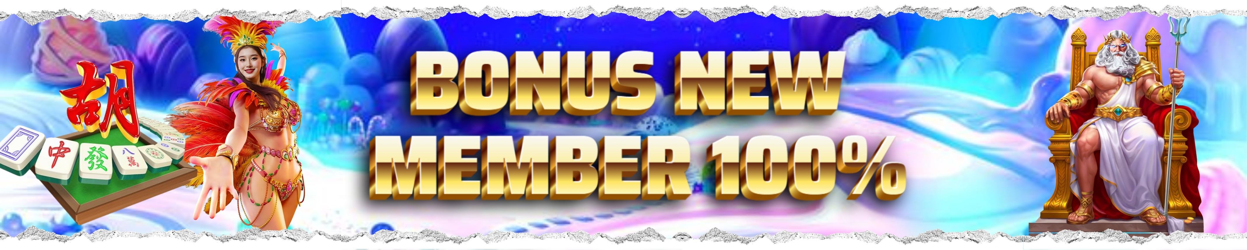 BONUS NEW MEMBER 100%